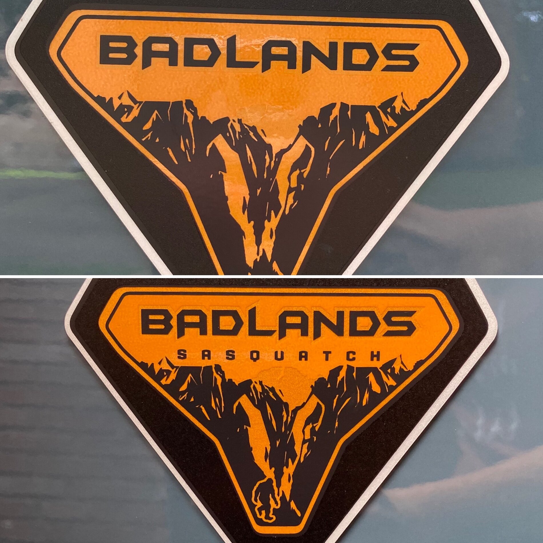 I have a Half-Squatch -- two different Badlands badges on my Bronco ...