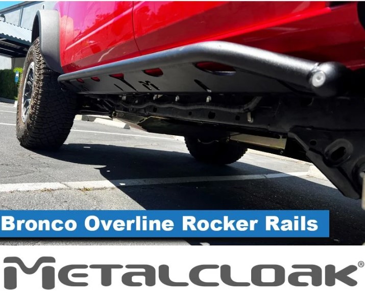 Ford Bronco NEW! Bronco 6G Overline Rocker Rails, 4-Door Bronco by MetalCloak Bronco 6g Rockers