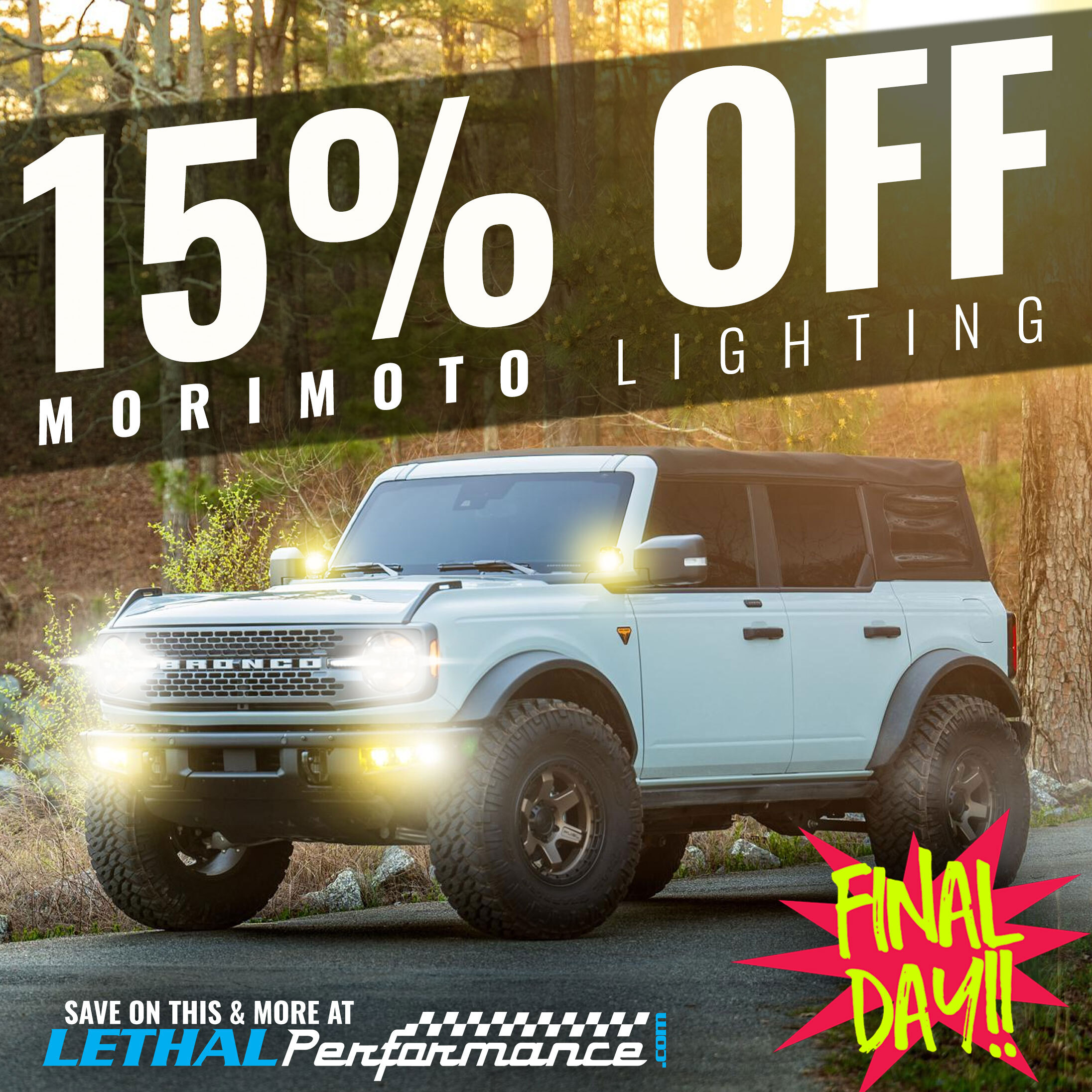 Ford Bronco LABOR DAY SALES START NOW at Lethal Performance!! Take a look!! morimoto_bronco (1)