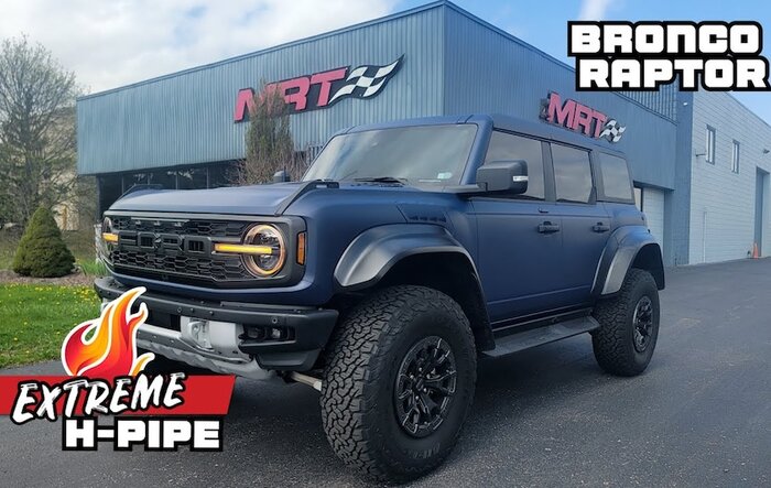 Bronco Raptor MRT Performance King Of The Hill & Extreme H-Pipe Exhaust Options [Updated with First Look & Listen]