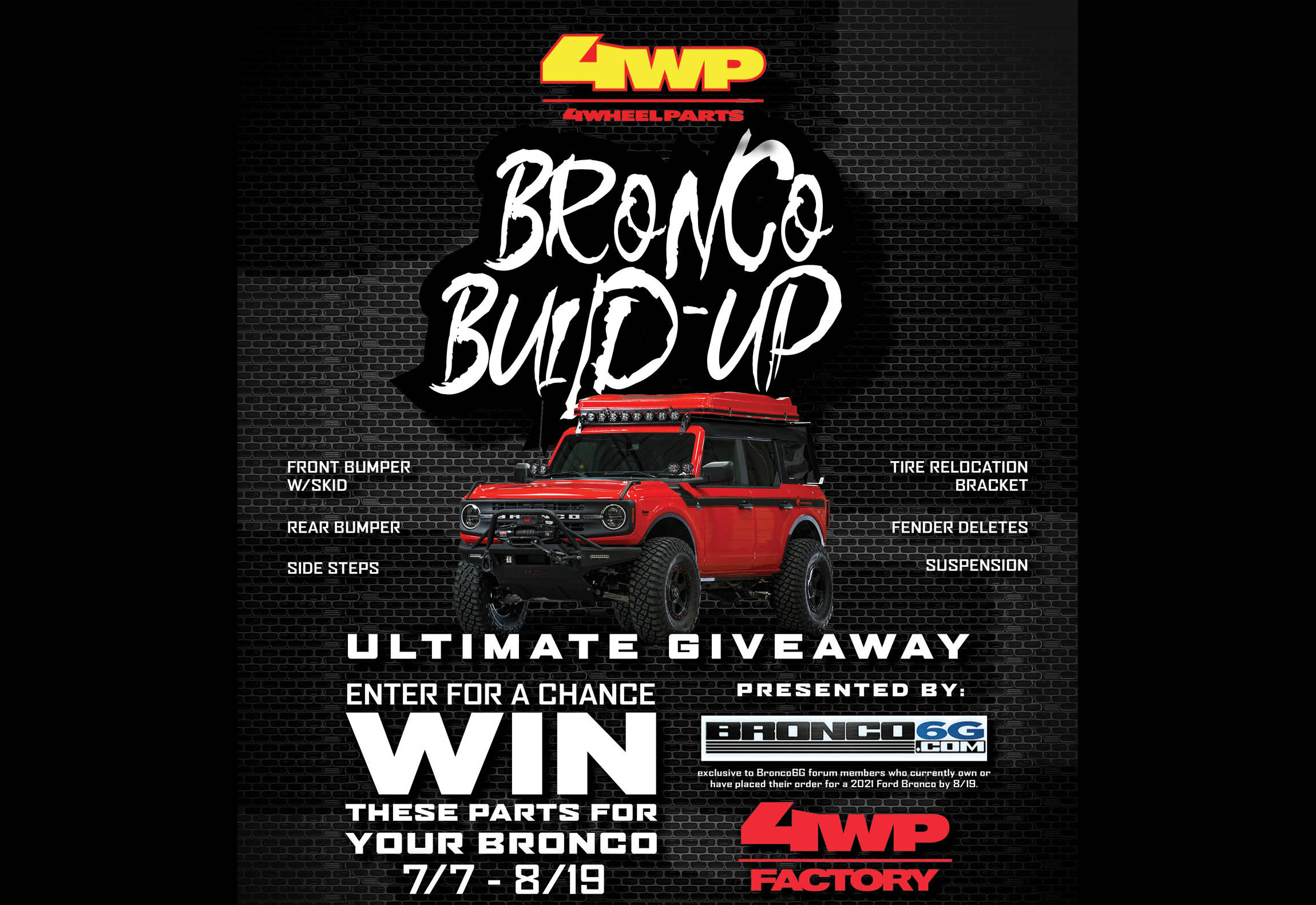 ðŸ Bronco6G / 4WP Ultimate Bronco Build-Up Giveaway! Enter Inside | Page